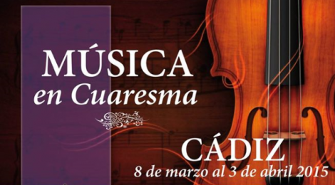 Ciclo Música en Cuaresma en Cádiz 2015