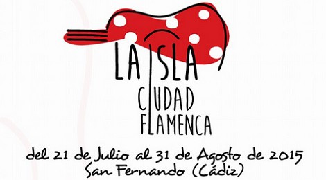 Festival La Isla ciudad Flamenca 2015