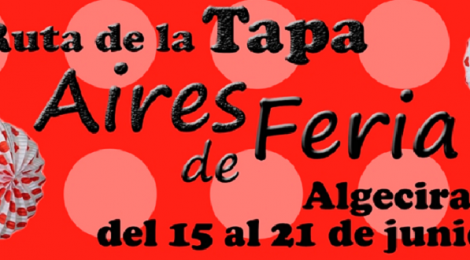 Ruta de la Tapa Aires de Feria Algeciras 2015: Establecimientos y Tapas