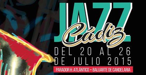 Festival JazzCádiz 2015: Fechas y Entradas