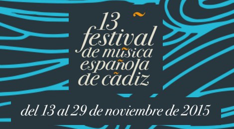 XIII Festival Música Española Cádiz 2015