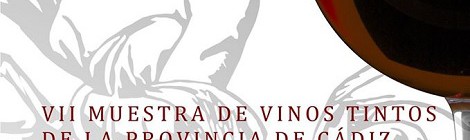 VII Muestra de Vinos Tintos Cádiz 2016