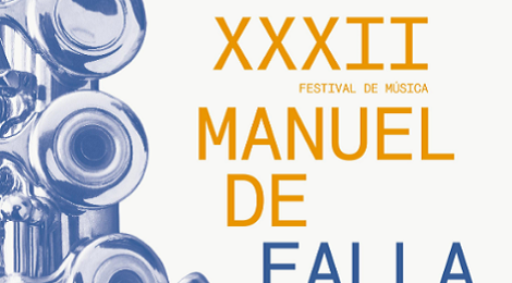 XXXII Festival Música Manuel de Falla