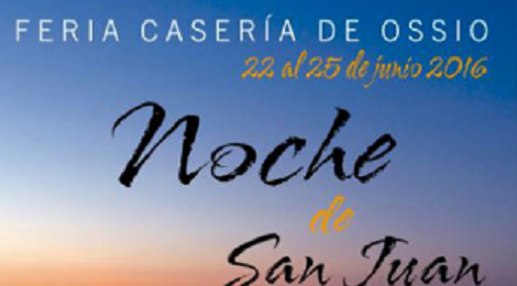 Feria de la Casería de Ossio 2016, Noche de San Juan en San Fernando
