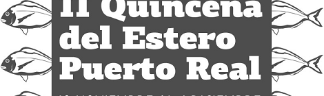 II Quincena del Estero Puerto Real 2016