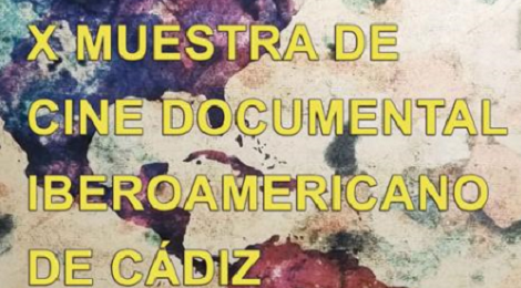 X Muestra de Cine Documental Iberoamericano de Cádiz 2016