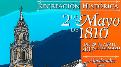 Recreación Histórica 2 de Mayo de 1810 Algodonales 2017