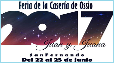 Feria de la Casería de Ossio 2017: Noche de San Juan en San Fernando