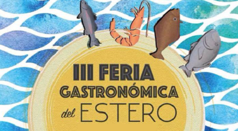 III Feria Gastronómica del Estero San Fernando 2017: Fecha y Programación