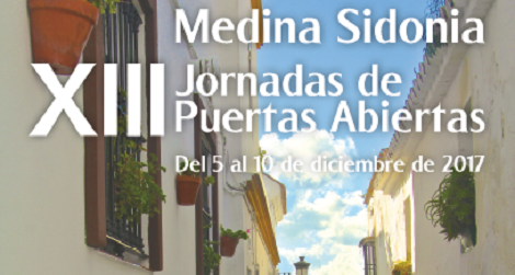 XIII Jornadas de Puertas Abiertas Medina Sidonia 2017: Fecha y Programación oficial