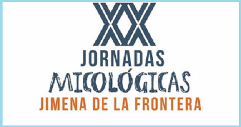 XX Jornadas Micológicas Jimena de la Frontera 2018: Fecha e Inscripciones