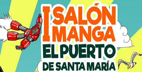 I salón manga El Puerto de Santa María 2018: Fecha y Programación oficial
